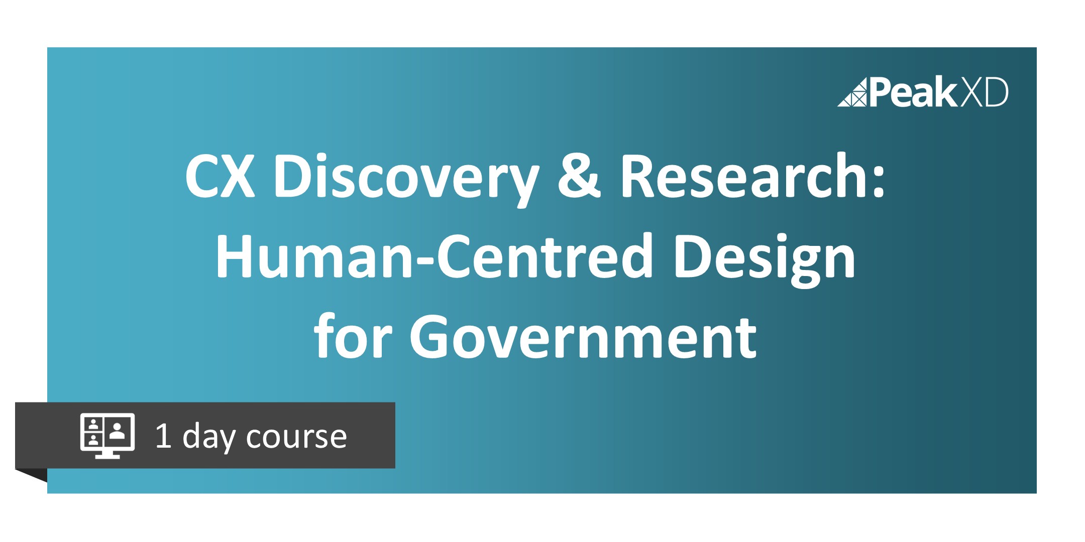CX Discovery & Research_Human-Centred Design for Government